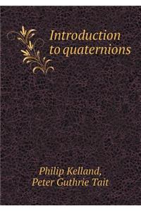 Introduction to Quaternions