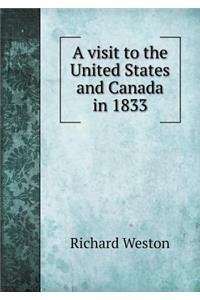 A visit to the United States and Canada in 1833