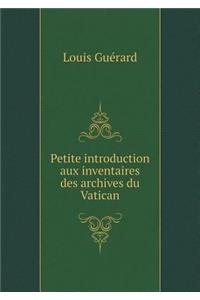 Petite Introduction Aux Inventaires Des Archives Du Vatican