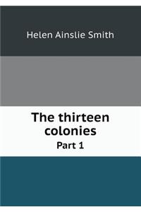 The Thirteen Colonies Part 1