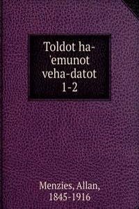 Toldot ha-'emunot veha-datot