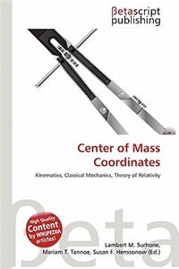 Center of Mass Coordinates