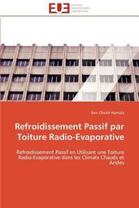 Refroidissement Passif Par Toiture Radio-Evaporative