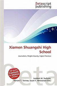 Xiamen Shuangshi High School
