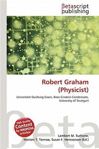 Robert Graham (Physicist)