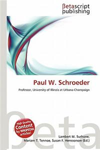Paul W. Schroeder