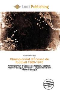 Championnat D' Cosse de Football 1969-1970