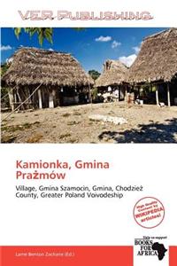 Kamionka, Gmina Pra M W