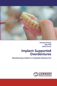 Implant Supported Overdentures