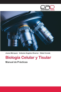 Biología Celular y Tisular