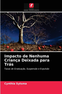 Impacto de Nenhuma Criança Deixada para Trás