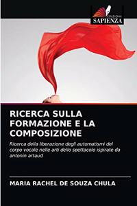 Ricerca Sulla Formazione E La Composizione