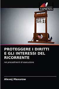 Proteggere I Diritti E Gli Interessi del Ricorrente