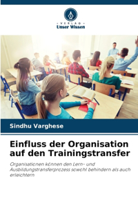 Einfluss der Organisation auf den Trainingstransfer