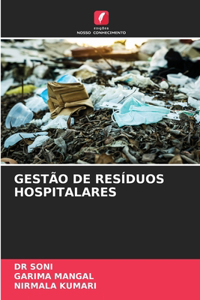 Gestão de Resíduos Hospitalares