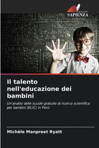 talento nell'educazione dei bambini