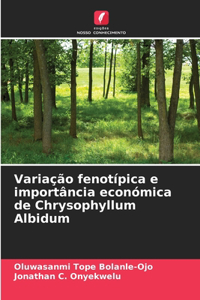 Variação fenotípica e importância económica de Chrysophyllum Albidum