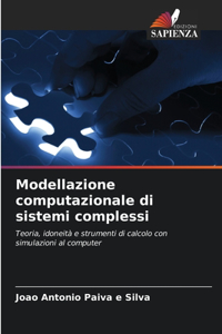 Modellazione computazionale di sistemi complessi