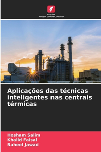 Aplicações das técnicas inteligentes nas centrais térmicas