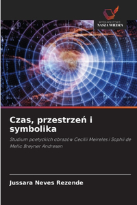 Czas, przestrzen i symbolika