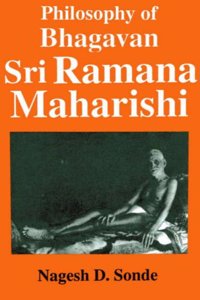 Philosophy Of Bhagavan Sri Ramana Maharishi