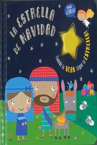 La estrella de Navidad: Cuando la veas, Â¡sigue la estrella!