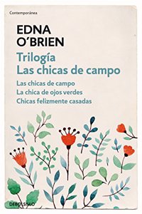 Trilogia Las chicas de campo: Las chicas de campo | La chica de ojos verdes | Chicas felizmente casadas
