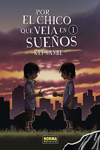 POR EL CHICO QUE VEIA EN SUENOS 01