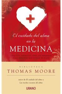 Cuidado del Alma En La Medicina, El
