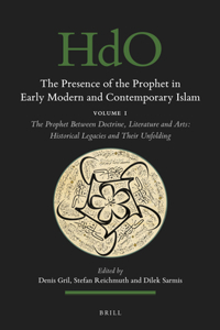 Presence of the Prophet in Early Modern and Contemporary Islam