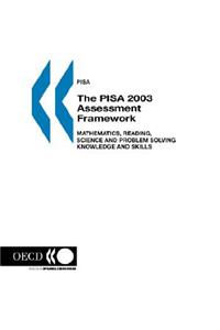 PISA The PISA 2003 Assessment Framework