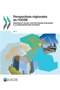 Perspectives régionales de l'OCDE 2014