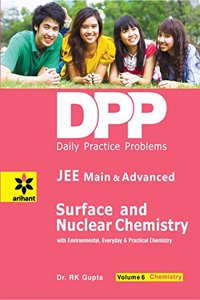 Daily Practice Problems (DPP) for JEE Main & Advanced - Surface & Nuclear Chemistry Vol.6 Chemistry