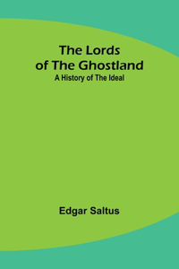 Lords of the Ghostland