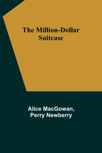 Million-Dollar Suitcase