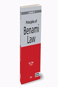 Taxmann's Principles of Benami Law â€“ Comprehensive treatise on benami law covering its various aspects, relationships with related enactments, the applicability of evidence rules, etc.