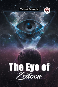 Eye Of Zeitoon