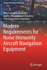 Modern Requirements for Noise Immunity Aircraft Navigation Equipment