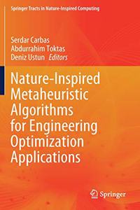 Nature-Inspired Metaheuristic Algorithms for Engineering Optimization Applications