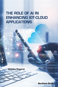 Role of AI in Enhancing IoT-Cloud Applications