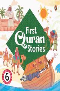 First Quran Stories Omnibus (6 Stories): An Illustrated Story Book for Kids | Values of Islam and the Holy Quran | Ages 5+ [Penguin Early Learning Series]