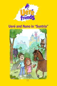 Ueré and Nuno in Suntria