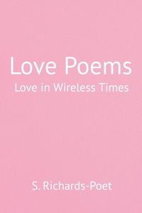 Love Poems - Love in Wireless Times