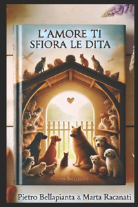L'Amore Ti Sfiora Le Dita