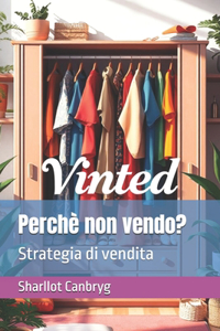 Perchè non vendo?