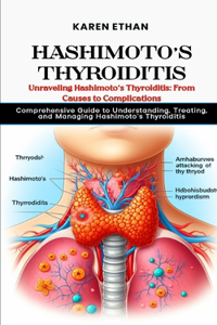 Unraveling Hashimoto's Thyroiditis