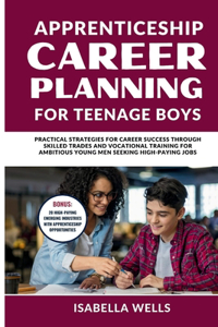 Apprenticeship Career Planning for Teenage Boys