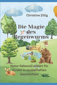 Die Magie des Regenwurms