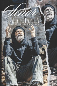 Señor, Sana Mi Familia