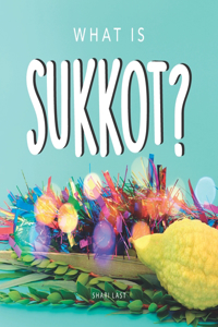 What is Sukkot?